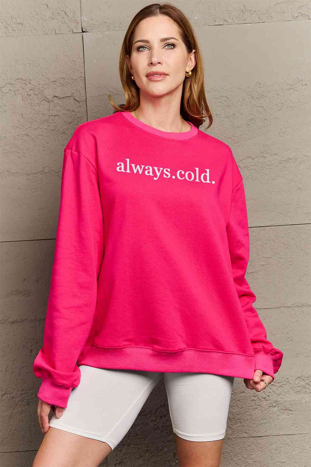 ALWAYS COLD. Graphic Sweatshirt